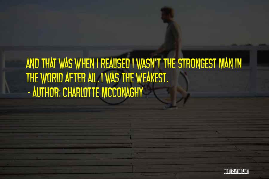 Strongest Man Quotes By Charlotte McConaghy
