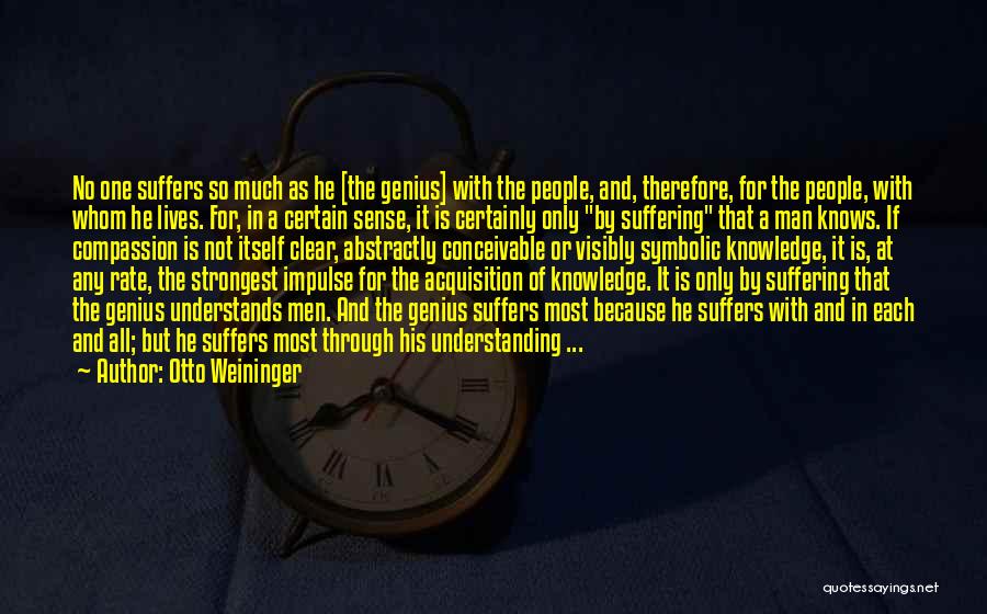 Strongest Man Quotes By Otto Weininger