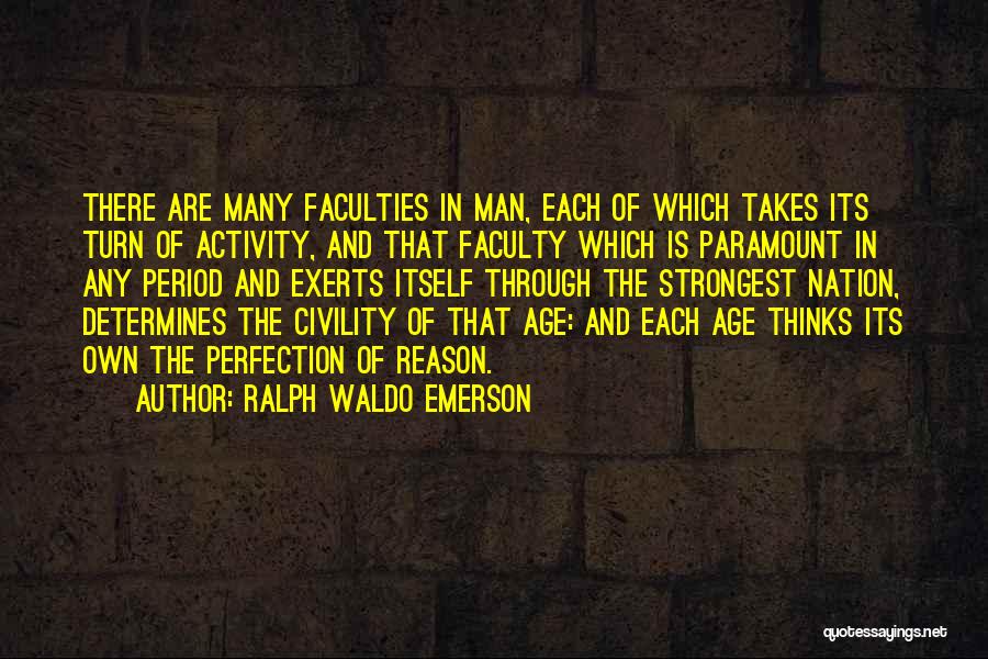 Strongest Man Quotes By Ralph Waldo Emerson