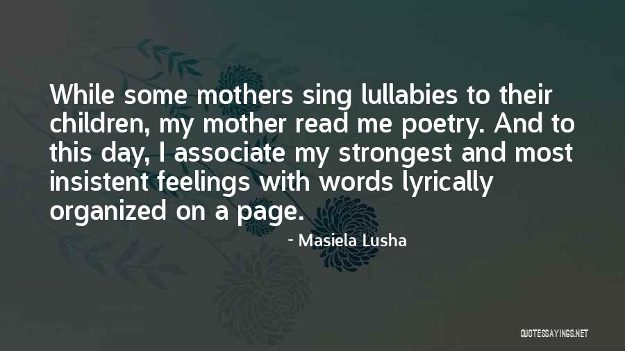 Strongest Mother Quotes By Masiela Lusha Strongest Mother Quotes By Masiela Lusha