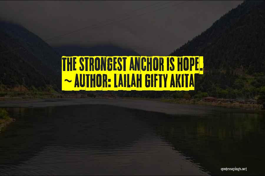 Strongest Motivational Quotes By Lailah Gifty Akita