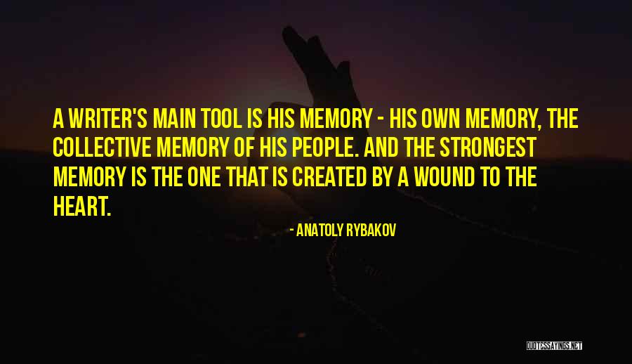 Strongest People Quotes By Anatoly Rybakov Strongest People Quotes By Anatoly Rybakov