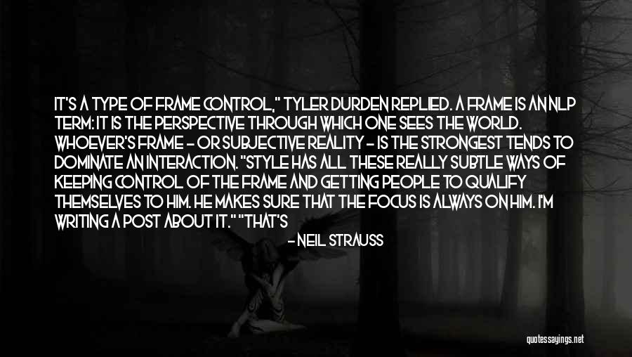 Strongest People Quotes By Neil Strauss Strongest People Quotes By Neil Strauss
