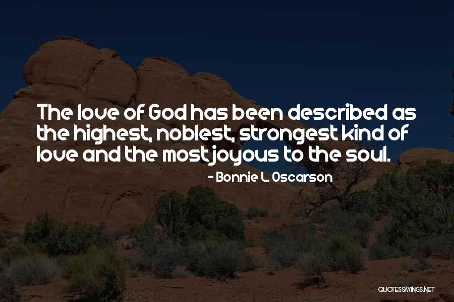 Strongest Quotes By Bonnie L. Oscarson Strongest Quotes By Bonnie L. Oscarson