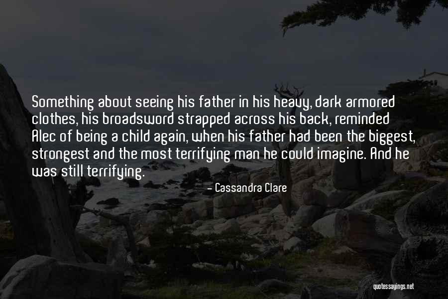 Strongest Quotes By Cassandra Clare Strongest Quotes By Cassandra Clare