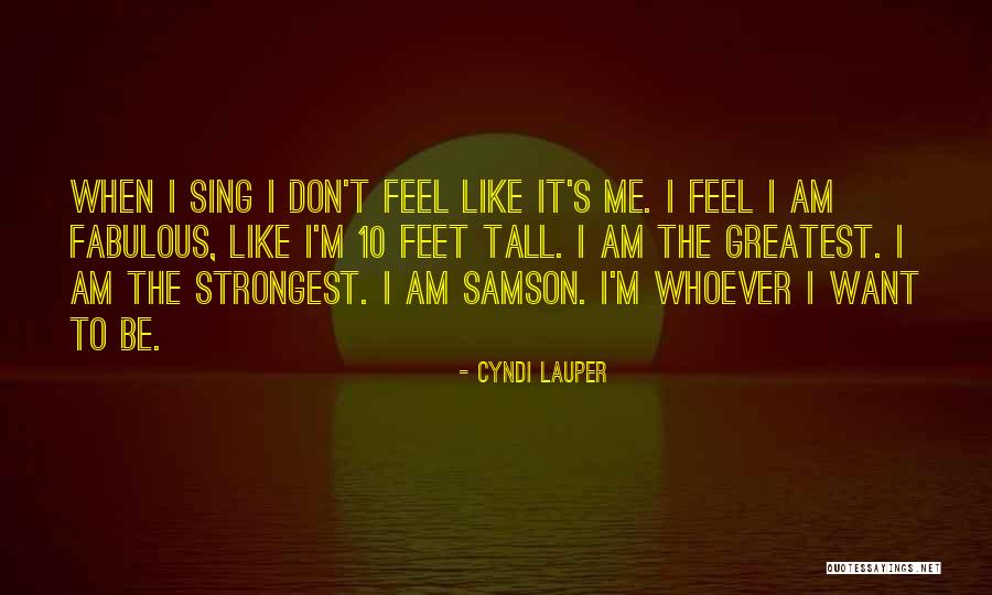 Strongest Quotes By Cyndi Lauper Strongest Quotes By Cyndi Lauper