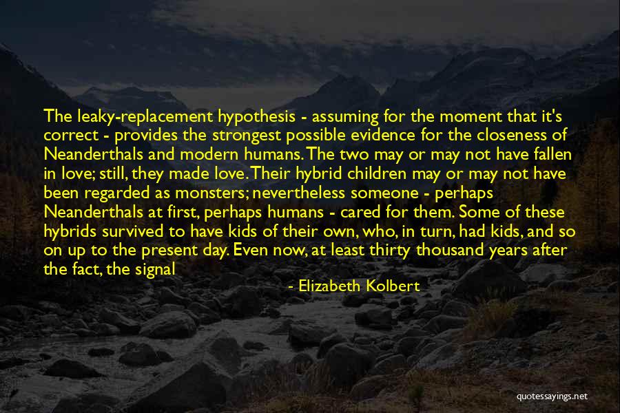 Strongest Quotes By Elizabeth Kolbert Strongest Quotes By Elizabeth Kolbert