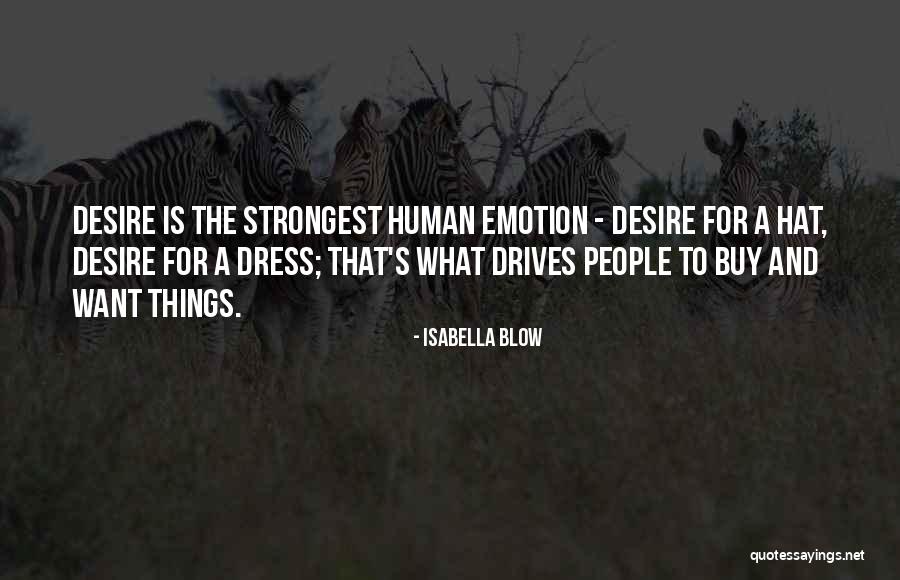 Strongest Quotes By Isabella Blow Strongest Quotes By Isabella Blow