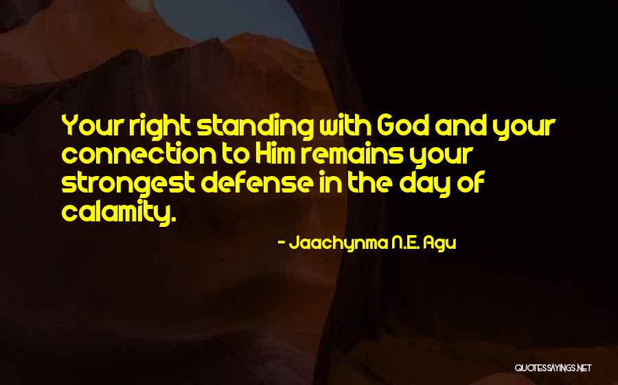 Strongest Quotes By Jaachynma N.E. Agu Strongest Quotes By Jaachynma N.E. Agu