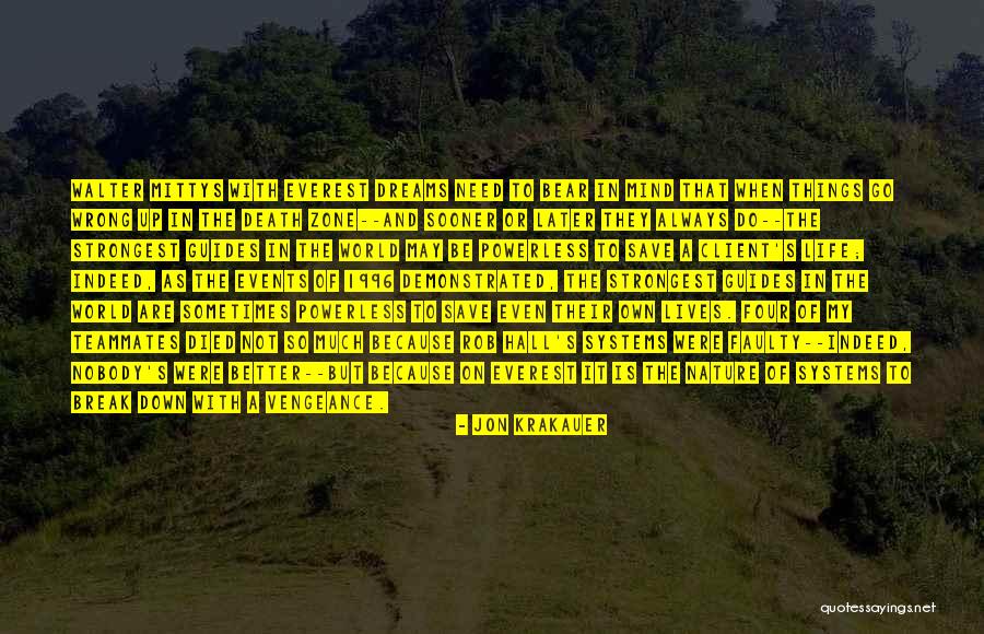 Strongest Quotes By Jon Krakauer Strongest Quotes By Jon Krakauer