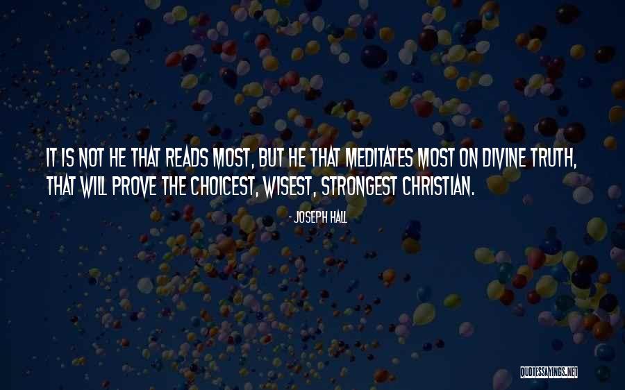 Strongest Quotes By Joseph Hall Strongest Quotes By Joseph Hall