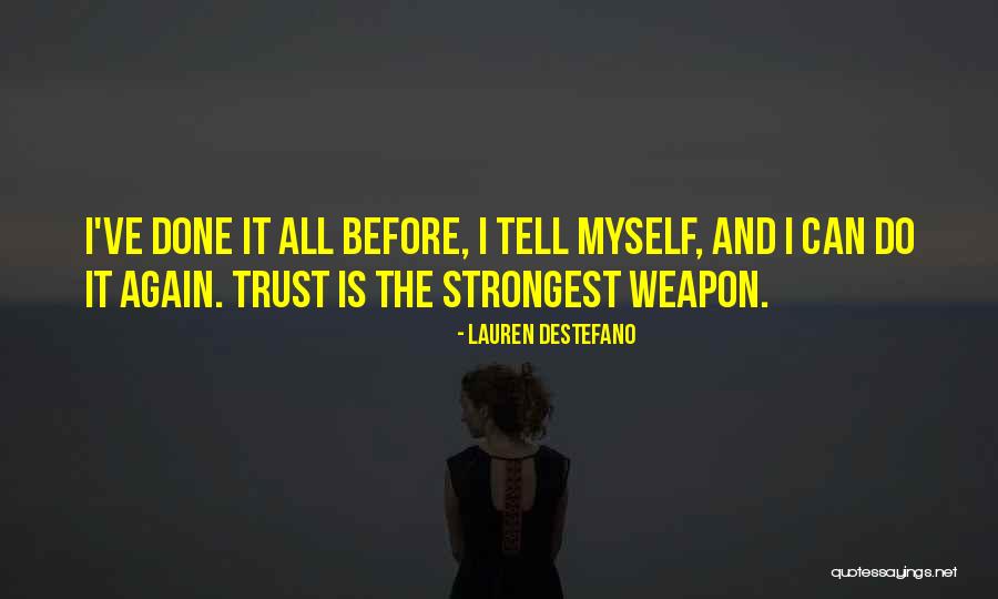 Strongest Quotes By Lauren DeStefano Strongest Quotes By Lauren DeStefano