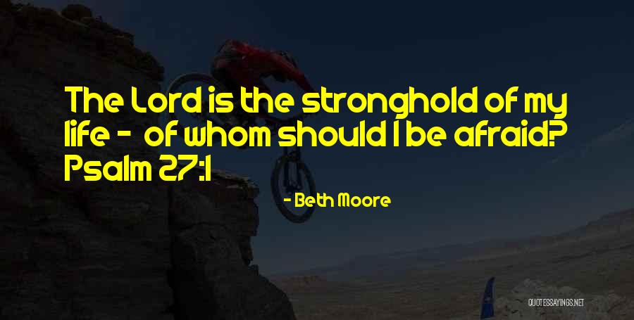 Stronghold Quotes By Beth Moore