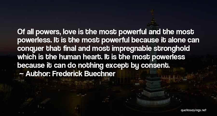 Stronghold Quotes By Frederick Buechner