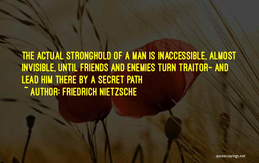 Stronghold Quotes By Friedrich Nietzsche