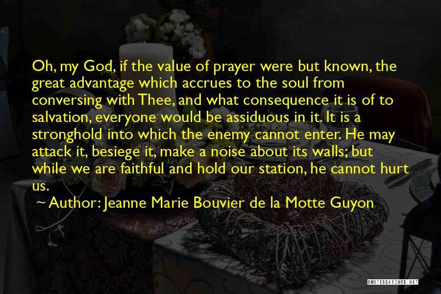 Stronghold Quotes By Jeanne Marie Bouvier De La Motte Guyon