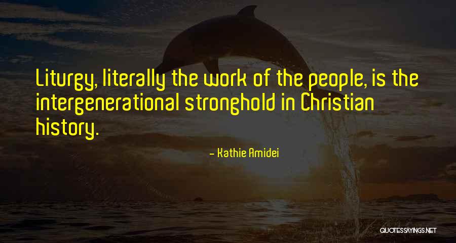 Stronghold Quotes By Kathie Amidei