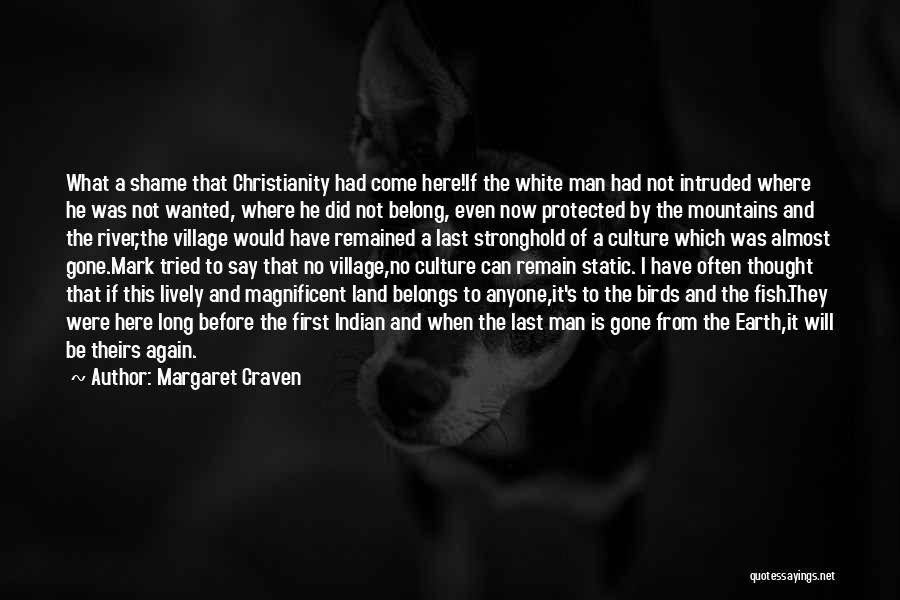 Stronghold Quotes By Margaret Craven
