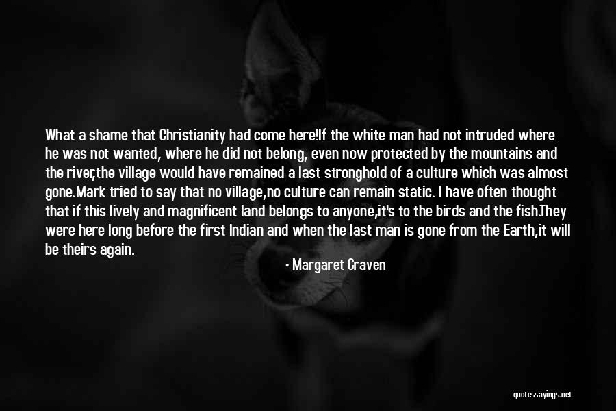 Stronghold Quotes By Margaret Craven