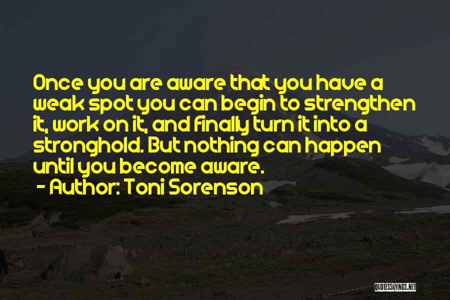 Stronghold Quotes By Toni Sorenson