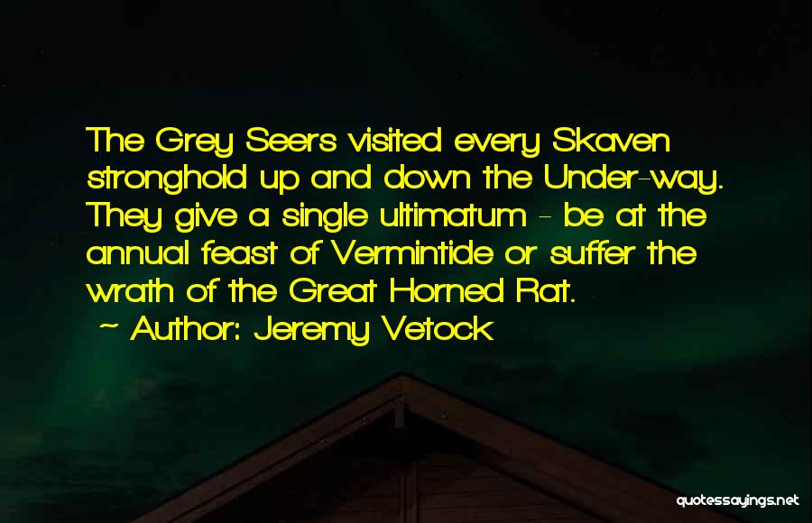 Stronghold Rat Quotes By Jeremy Vetock