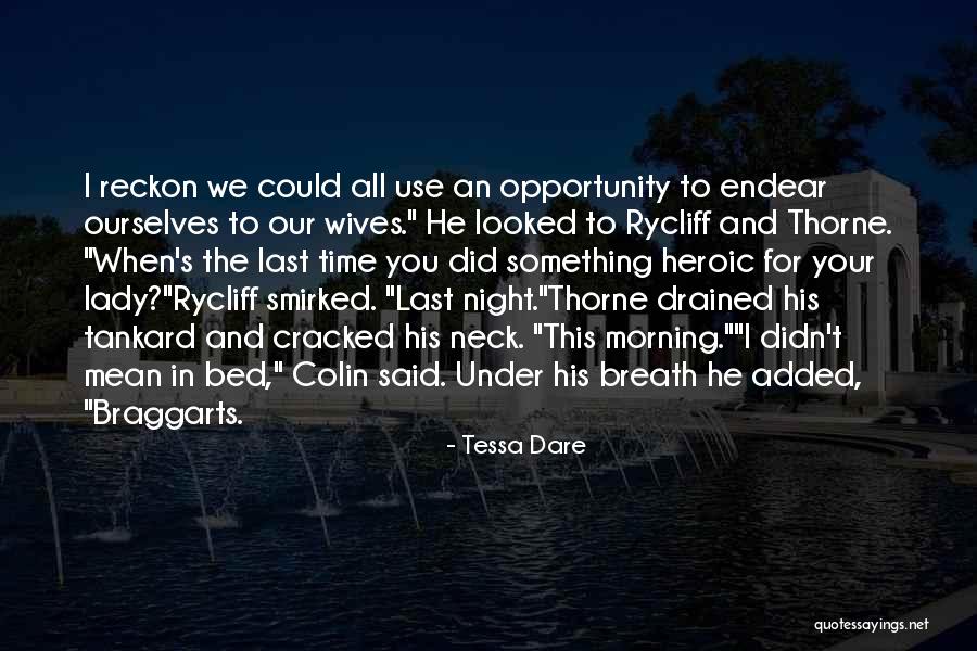 Stronghold Scribe Quotes By Tessa Dare Stronghold Scribe Quotes By Tessa Dare