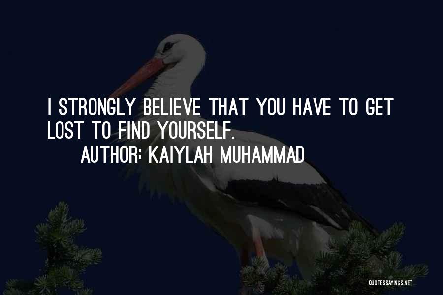 Strongly Inspirational Quotes By Kaiylah Muhammad