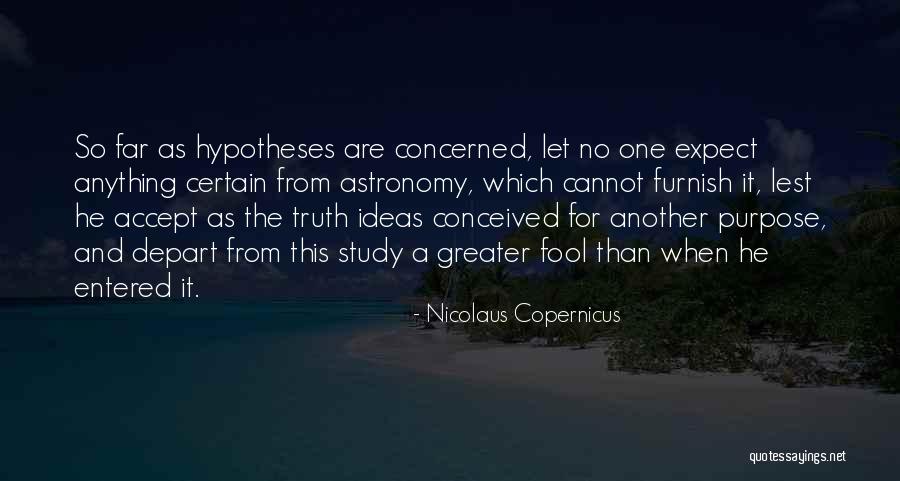 Strongly Recommend Quotes By Nicolaus Copernicus Strongly Recommend Quotes By Nicolaus Copernicus