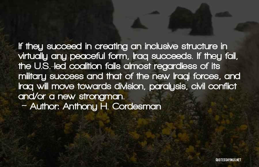 Strongman Quotes By Anthony H. Cordesman