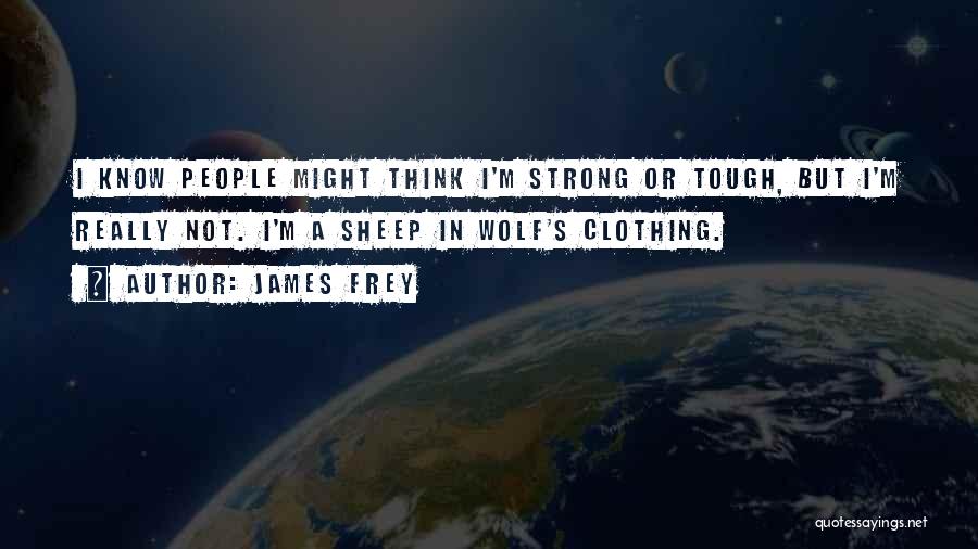 Strong's Quotes By James Frey