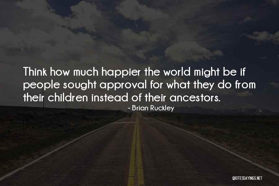 Strongst Quotes By Brian Ruckley Strongst Quotes By Brian Ruckley