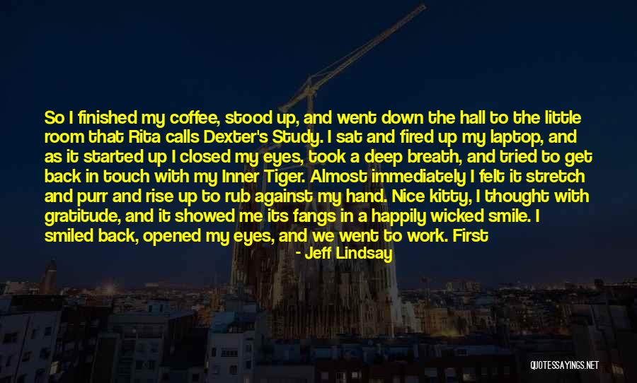 Strongwithkat Quotes By Jeff Lindsay Strongwithkat Quotes By Jeff Lindsay