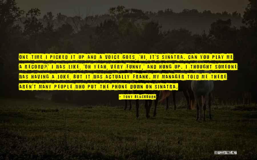 Strooming Quotes By Tony Blackburn Strooming Quotes By Tony Blackburn