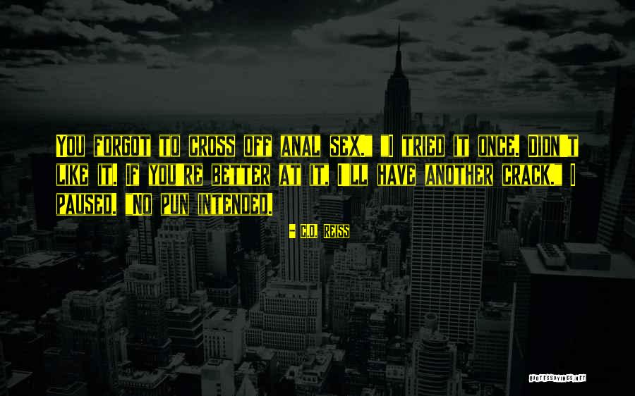Stroope In Paradisum Quotes By C.D. Reiss Stroope In Paradisum Quotes By C.D. Reiss