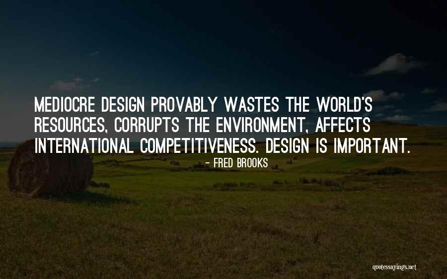 Strophades Modern Quotes By Fred Brooks Strophades Modern Quotes By Fred Brooks