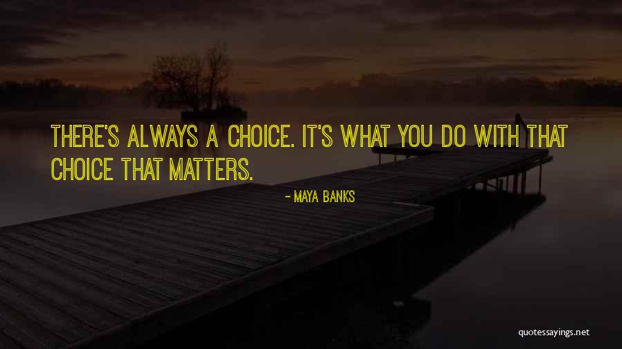 Stroppa Camera Quotes By Maya Banks Stroppa Camera Quotes By Maya Banks