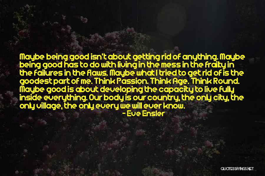 Stropping A Straight Quotes By Eve Ensler Stropping A Straight Quotes By Eve Ensler