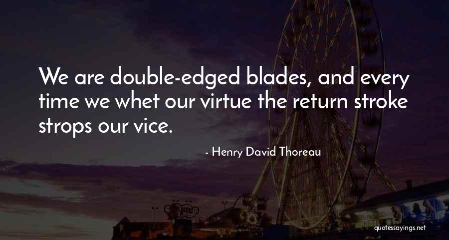 Strops Quotes By Henry David Thoreau Strops Quotes By Henry David Thoreau