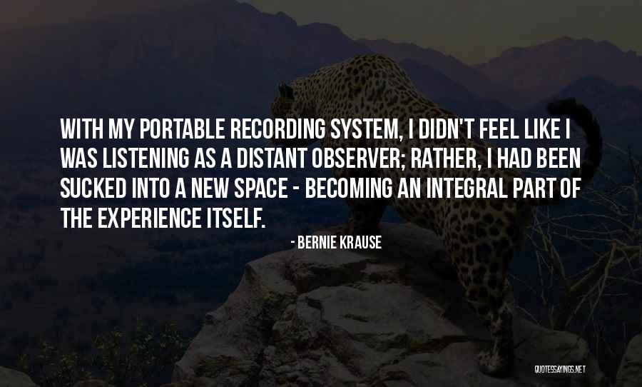 Strosahl Menomonee Quotes By Bernie Krause Strosahl Menomonee Quotes By Bernie Krause