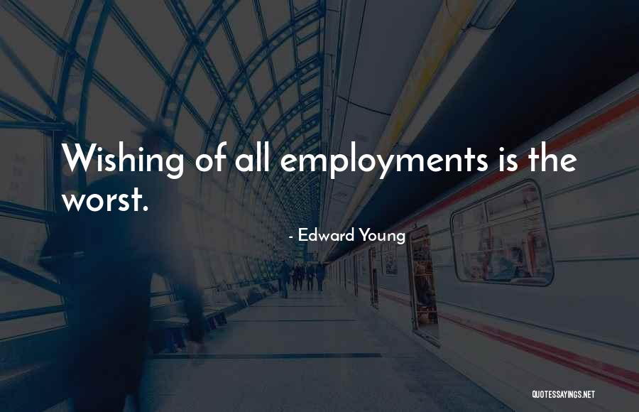 Strothers Saint Quotes By Edward Young Strothers Saint Quotes By Edward Young