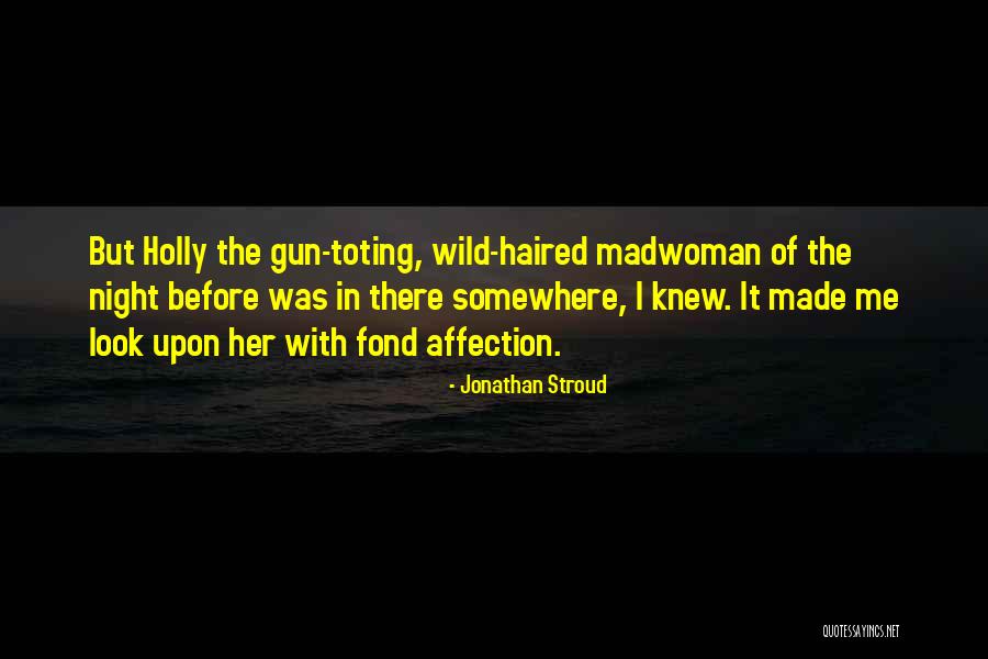 Stroud Quotes By Jonathan Stroud Stroud Quotes By Jonathan Stroud