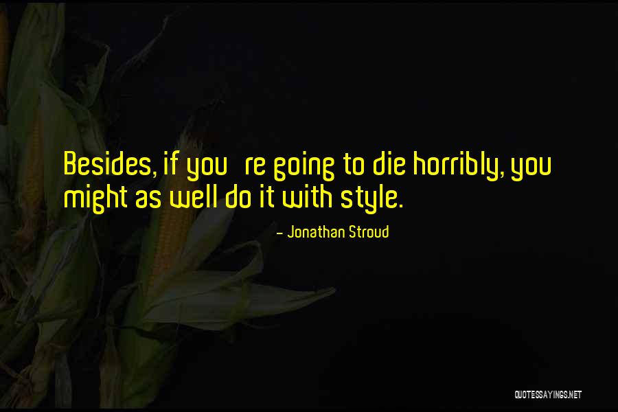 Stroud Quotes By Jonathan Stroud Stroud Quotes By Jonathan Stroud