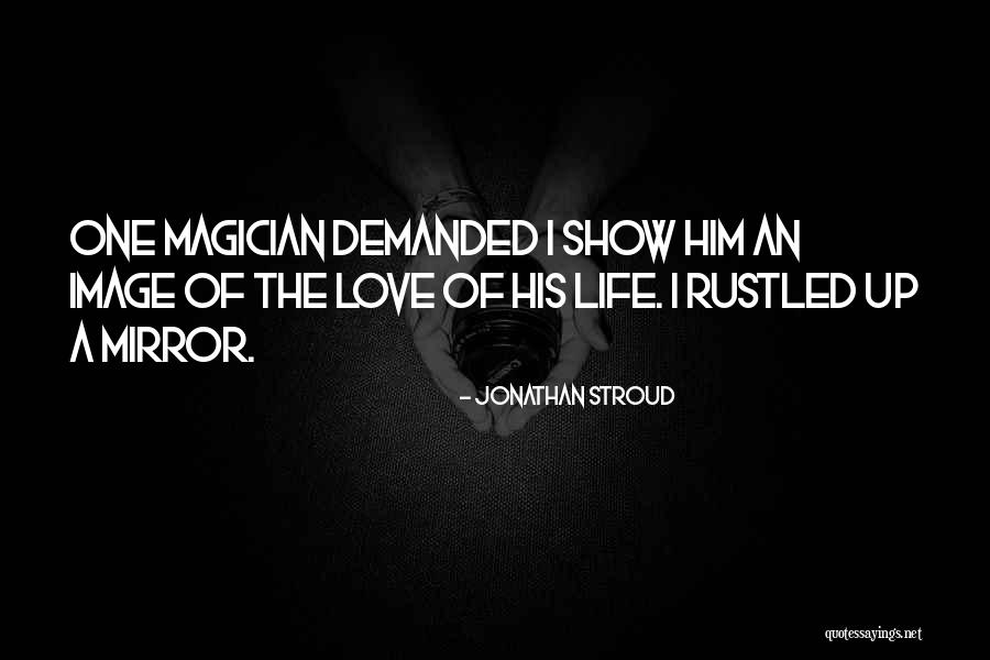 Stroud Quotes By Jonathan Stroud Stroud Quotes By Jonathan Stroud