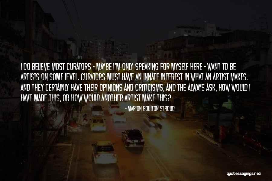 Stroud Quotes By Marion Boulton Stroud Stroud Quotes By Marion Boulton Stroud
