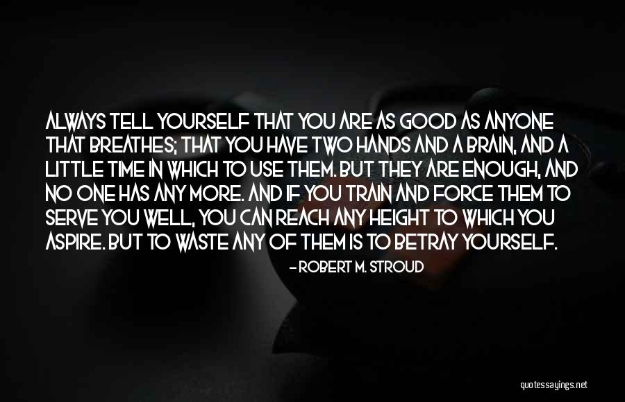 Stroud Quotes By Robert M. Stroud Stroud Quotes By Robert M. Stroud
