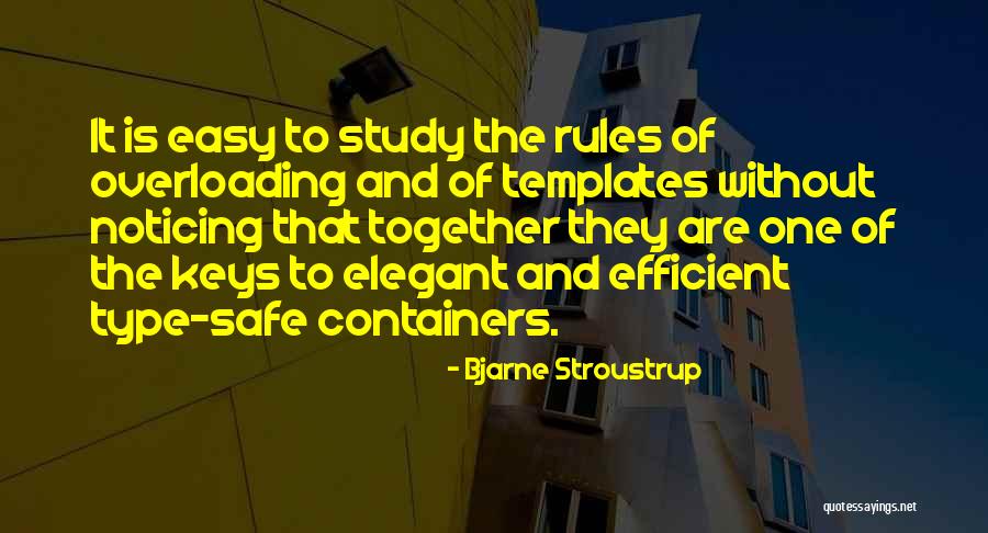 Stroustrup Quotes By Bjarne Stroustrup