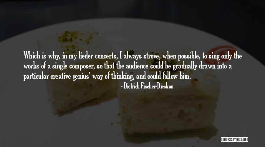 Strove Quotes By Dietrich Fischer-Dieskau Strove Quotes By Dietrich Fischer-Dieskau