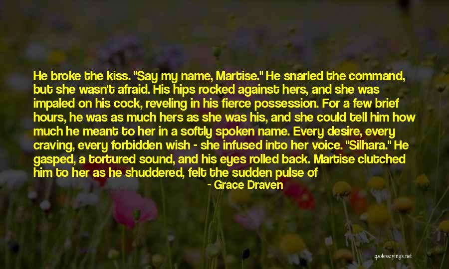 Strove Quotes By Grace Draven Strove Quotes By Grace Draven