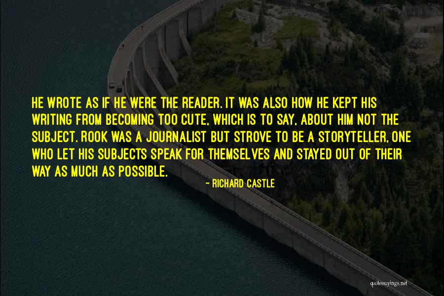 Strove Quotes By Richard Castle Strove Quotes By Richard Castle