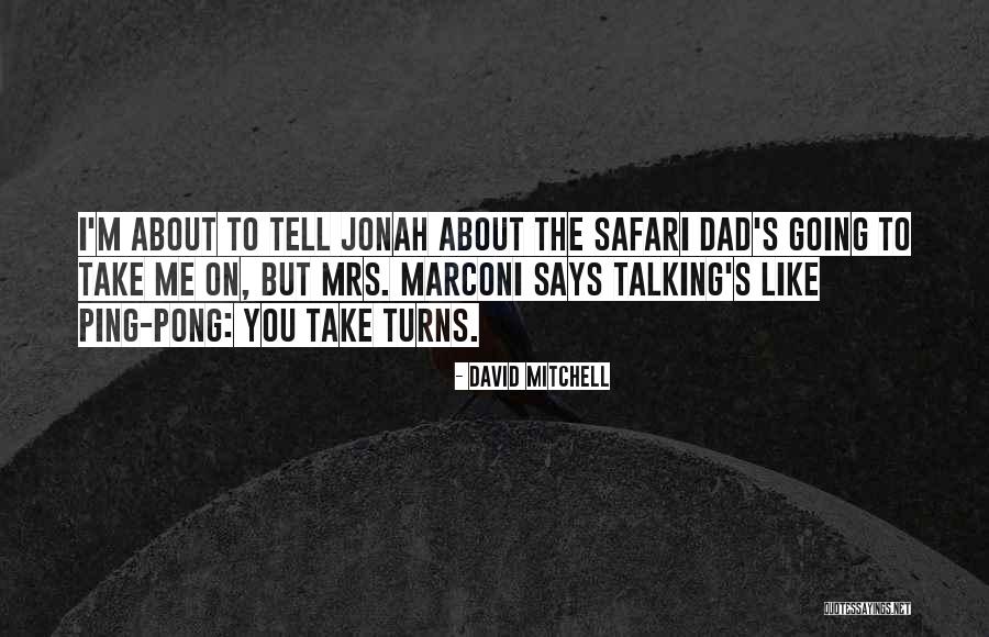 Strowder Quotes By David Mitchell Strowder Quotes By David Mitchell